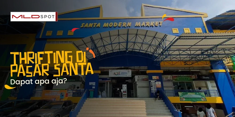 Thrifting Pasar Santa, Dapat Apa Aja?